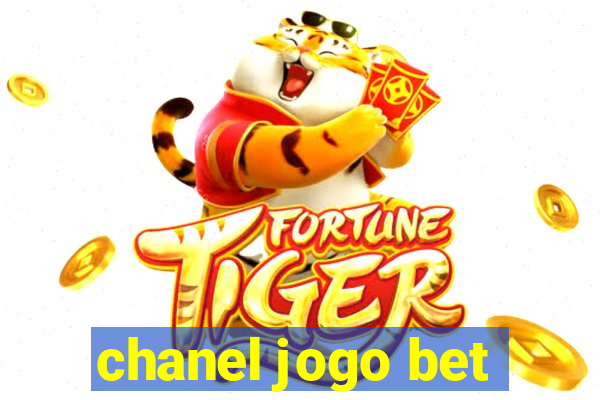 chanel jogo bet